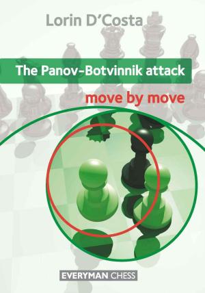 Cover of the book The Panov-Botvinnik Attack: Move by Move by Boris Gulko and Dr. Joel R. Sneed