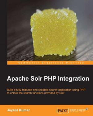 Cover of the book Apache Solr PHP Integration by Rindra Ramamonjison