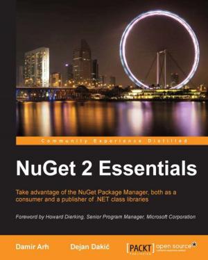 Cover of the book NuGet 2 Essentials by Sergey Kosarevsky, Viktor Latypov