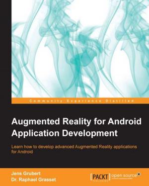 Cover of the book Augmented Reality for Android Application Development by Joachim Ziebs