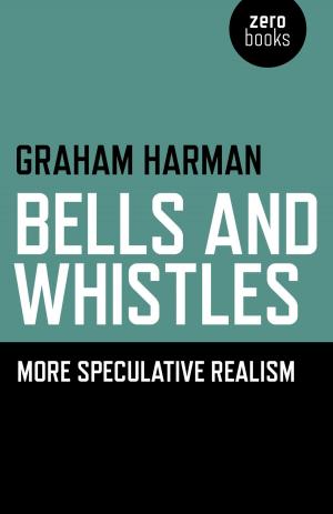 Cover of the book Bells and Whistles by Lucy O'Hagan