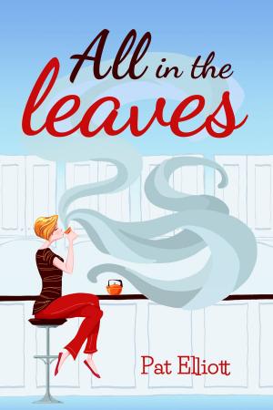 Cover of the book All in the Leaves by Elizabeth Lord