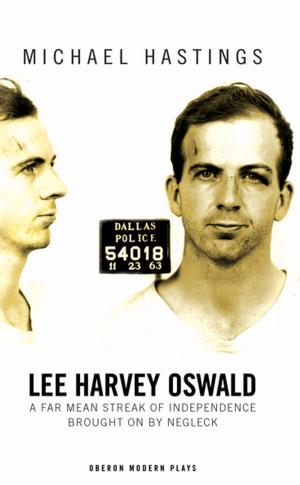 Cover of the book Lee Harvey Oswald: A Far Mean Streak of Independence Brought on by Negleck by Ann Coburn