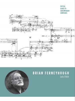 Cover of the book Brian Ferneyhough by Esther Dudley, Stuart Mealing