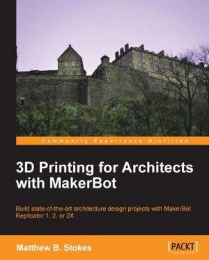 Book cover of 3D Printing for Architects with MakerBot