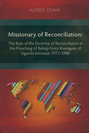 Cover of the book Missionary of Reconciliation by Paul A. Barker