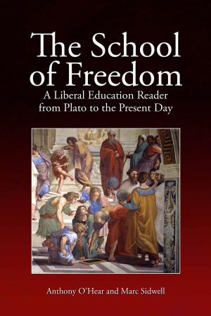 Cover of the book The School of Freedom by Alfred J. Church
