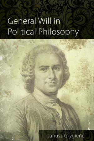 Cover of the book General Will in Political Philosophy by Arthur Acheson