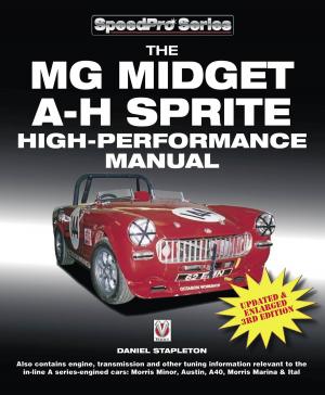 Cover of the book The MG Midget & Austin-Healey Sprite High Performance Manual by Joe Sackey