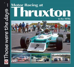 Cover of the book Motor Racing at Thruxton in the 1970s by Kevin Turner