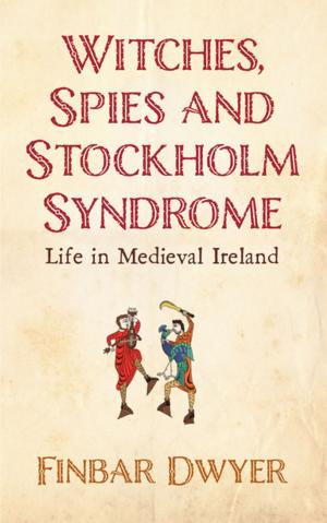 Cover of Witches, Spies And Stockholm Syndrome