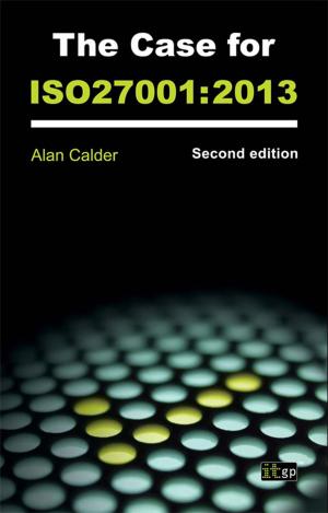 Book cover of The Case for ISO27001:2013