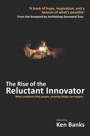 Cover of the book The Rise of the Reluctant Innovator by Roger Koppl