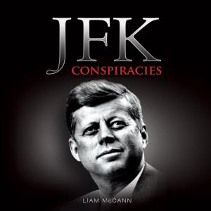Cover of the book JFK Conspiracies by Tanya Wilde