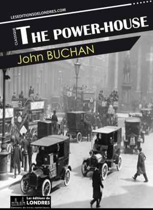 Cover of the book The Power-House by Maurice Leblanc