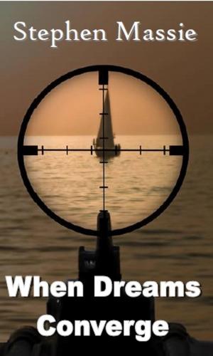 Cover of the book When Dreams Converge by A.J. Paterson