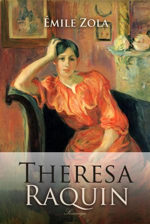 Cover of the book Theresa Raquin by Lucy Montgomery