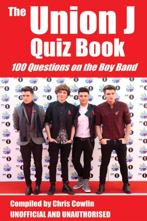 Cover of the book The Union J Quiz Book by Anonymous