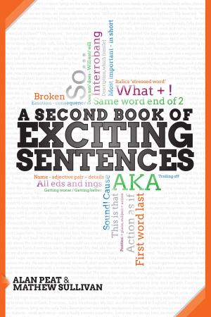 Cover of the book A Second Book of Exciting Sentences by Girlydaze