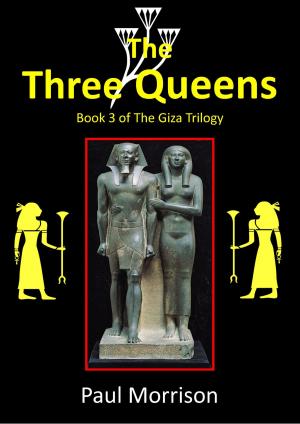 Cover of The Three Queens: Book 3 of The Giza Trilogy
