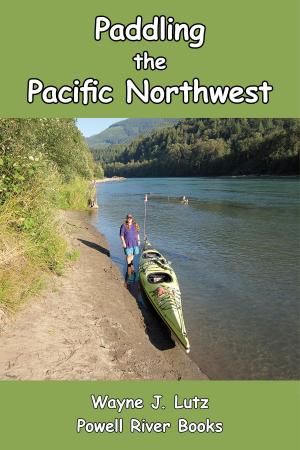 Cover of Paddling the Pacific Northwest