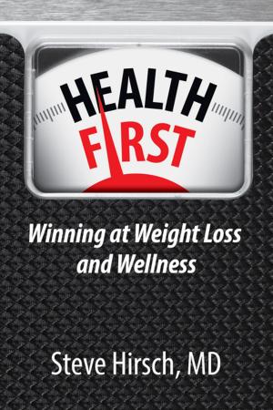 Cover of the book Health First by Roger White