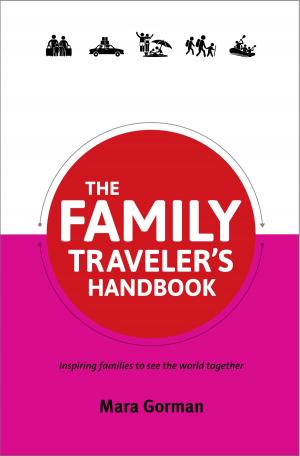 Cover of The Family Traveler's Handbook