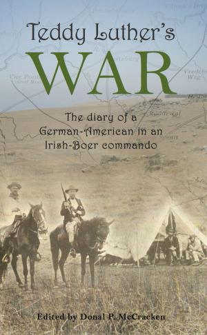 Cover of the book Teddy Luther's War by David Fleminger