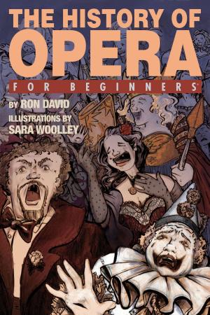 Cover of The History of Opera For Beginners