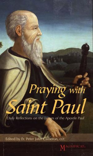 Cover of the book Praying with Saint Paul by Fr. Peter Cameron, O.P.