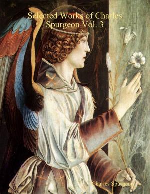 Cover of the book Selected Works of Charles Spurgeon Vol. 3 by Saint Bernard of Clairvaux