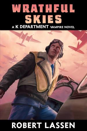 Cover of the book Wrathful Skies - a K Department Vampire Novel by Pavan Choudary, Anil Shastri