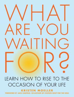Cover of the book What Are You Waiting For? by Ellie Roscher