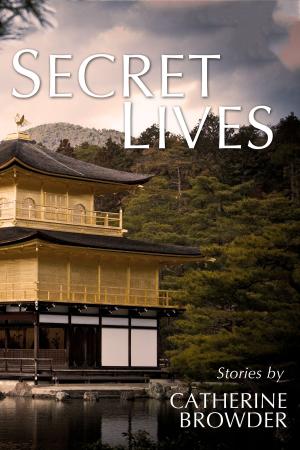 Cover of the book Secret Lives by Caroline Leavitt