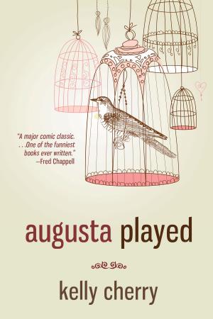 Cover of the book Augusta Played by Michael Czyzniejewski