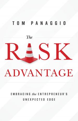 Cover of the book The Risk Advantage by Jan Groft
