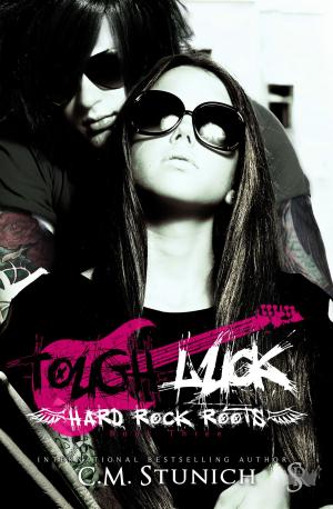 Cover of the book Tough Luck by Violet Blaze, C.M. Stunich