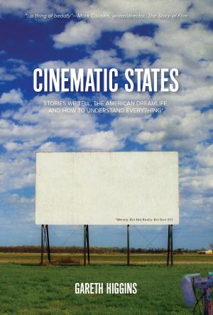 Cover of the book Cinematic States by Laurence Maslon, Michael Kantor