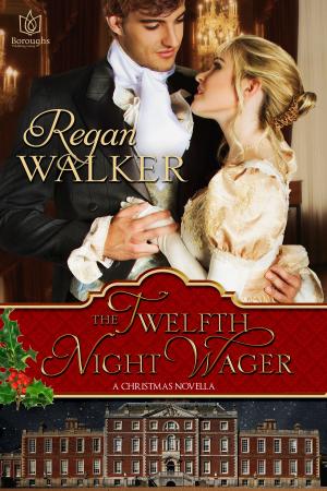 Cover of the book The Twelfth Night Wager by Renee Luke