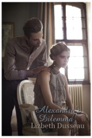 Cover of the book Alexandra's Dilemma by Olivia Leighton
