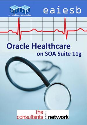 Book cover of Oracle Healthcare: on SOA Suite 11g