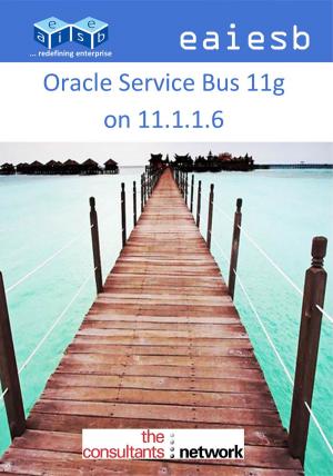 Book cover of Oracle Service Bus 11g: on 11.1.1.6