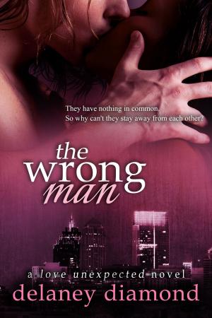 Cover of the book The Wrong Man by Delaney Diamond