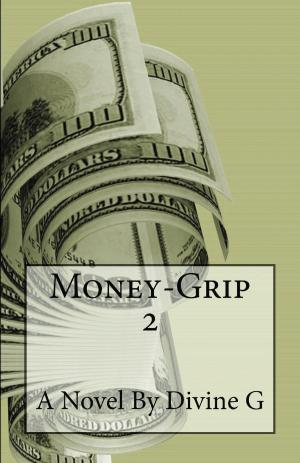 Cover of the book Money Grip 2 by Marjorie Bowen