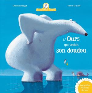 Cover of the book L'ours qui voulait son doudou(Mamie Poule raconte T.6) by Benjamin Perrier