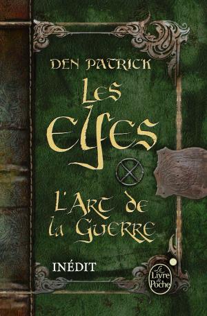 Book cover of Les Elfes - L'Art de la guerre