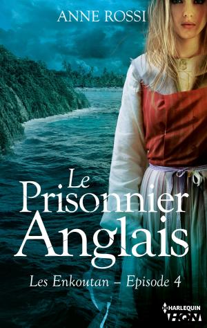 Cover of the book Le Prisonnier anglais by Rose Ross Zediker