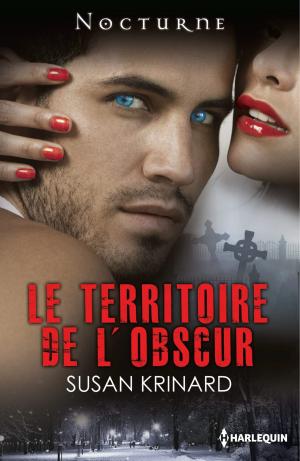 Cover of the book Le territoire de l'obscur by Leah Ashton
