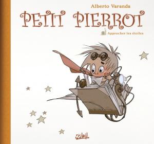Cover of the book Petit Pierrot T02 by Stéphane Betbeder, Elia Bonetti