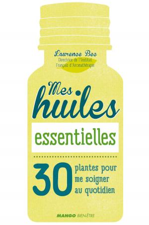 Cover of Mes huiles essentielles